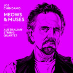 australian-string-quartet-joe-chindamo-meows-and-muses